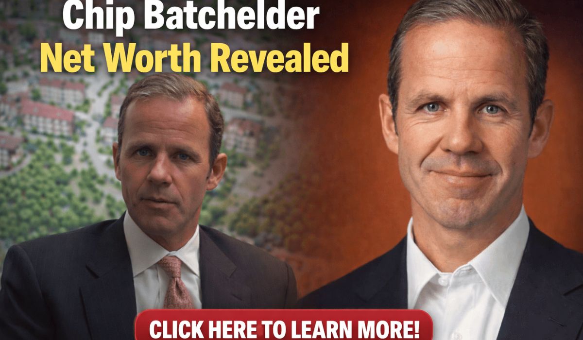 Chip Batchelder Net Worth 2025: The Truth Behind $10M-$504M Fortune Estimates